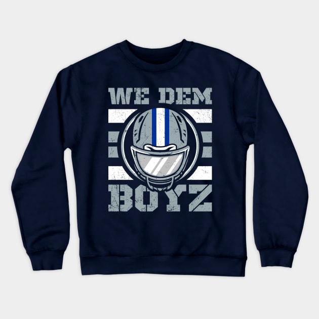 We Dem Boyz Crewneck Sweatshirt by KDNJ